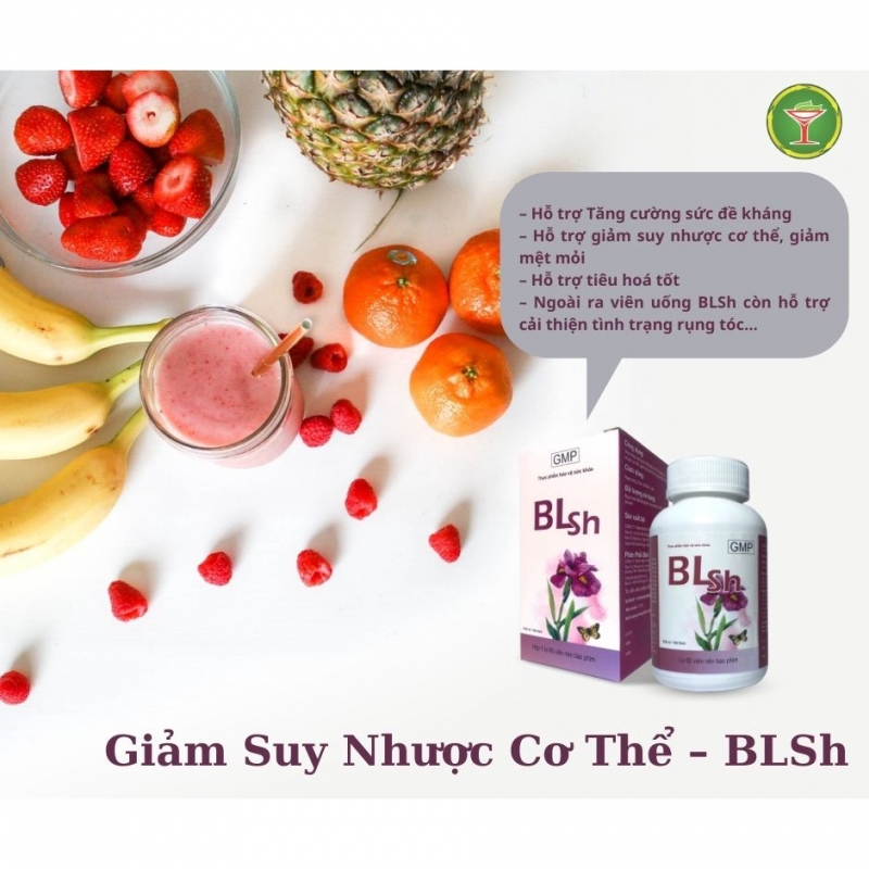 BLSh hỗ trợ tăng cường sức khỏe - Giảm suy nhược cơ thể
